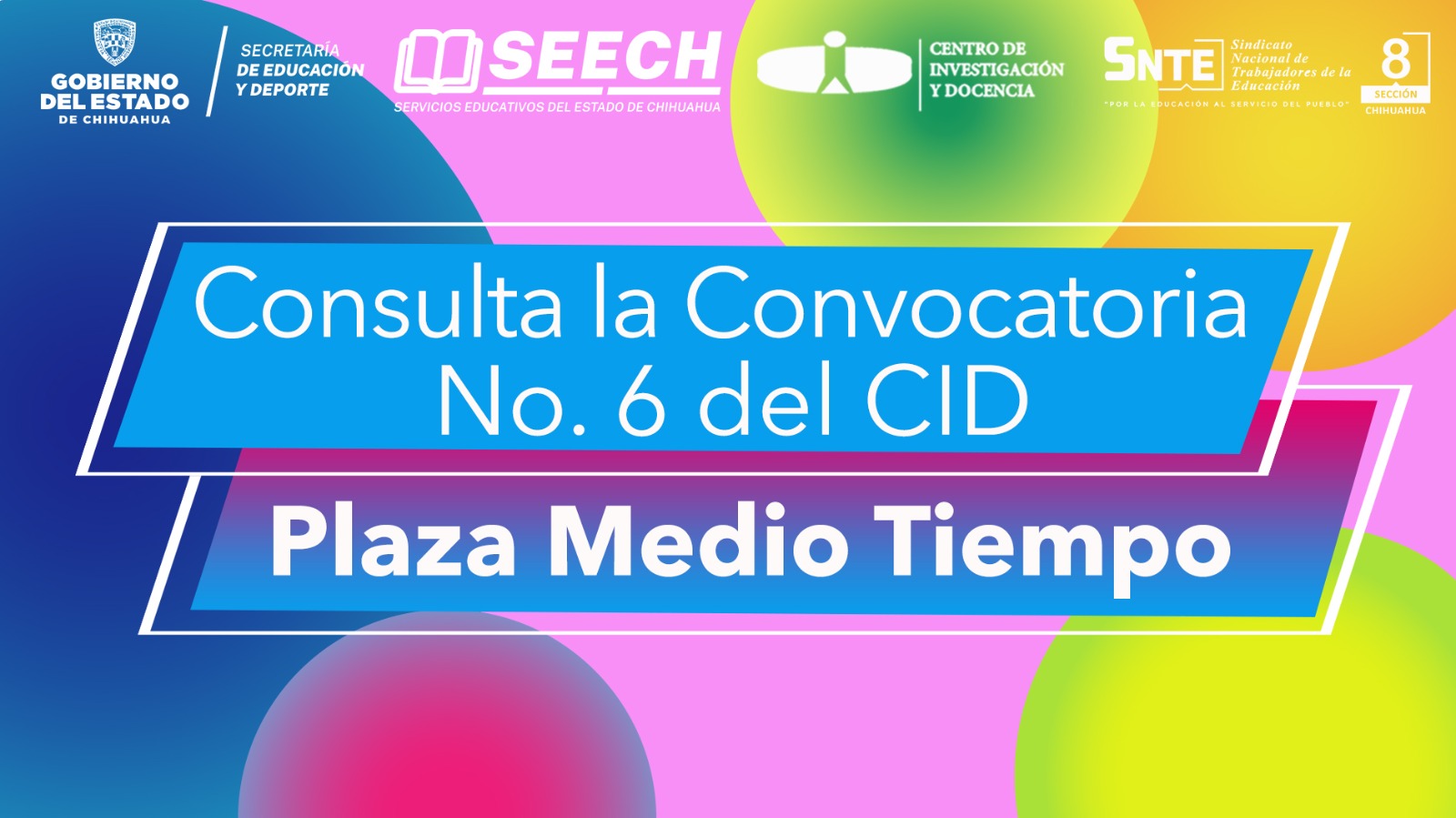 Convocatoria No. 6 CID Plaza de medio tiempo